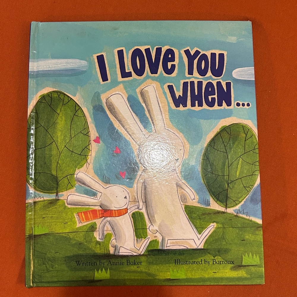 I Love You When... Children's Book
